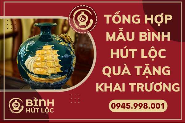 tong-hop-binh-hut-loc-qua-tang-khai-truong-dep-2